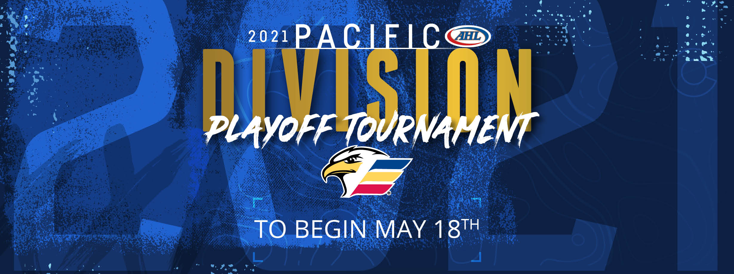 AMERICAN HOCKEY LEAGUE ANNOUNCES DETAILS FOR 2021 PACIFIC DIVISION PLAYOFFS  